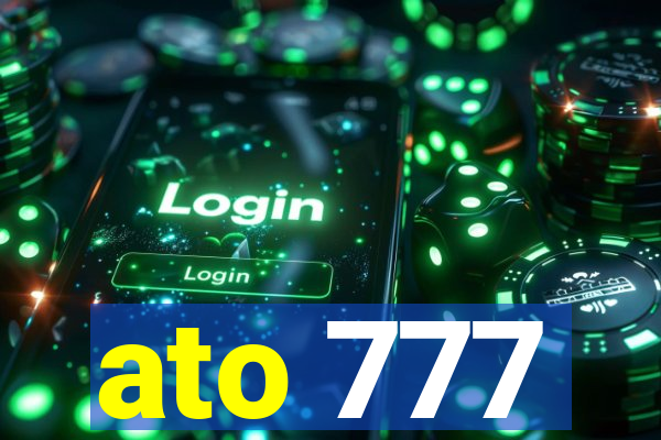 ato 777